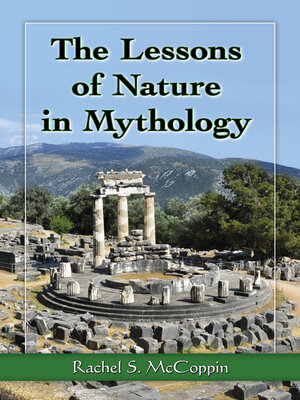 cover image of The Lessons of Nature in Mythology